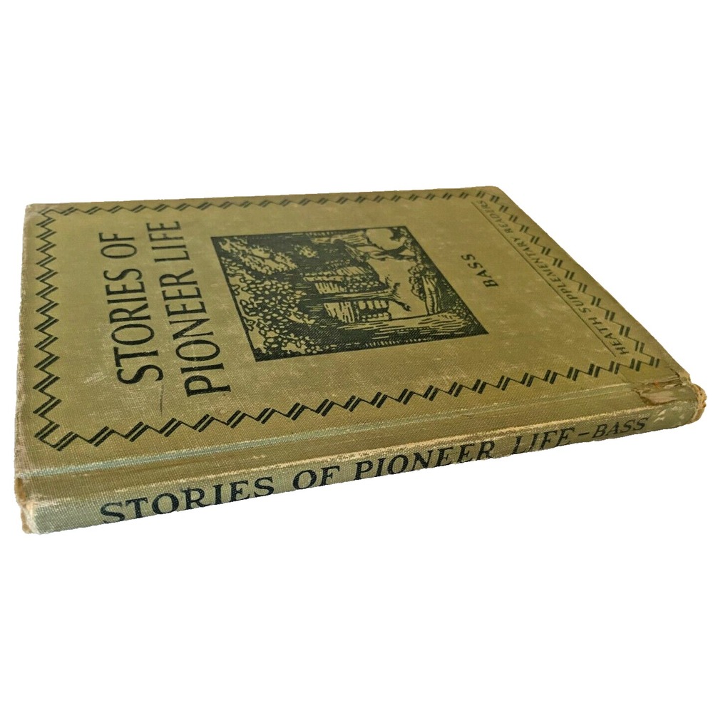 Antique Stories of Pioneer Life By Florence Bass 1928 Heath Supplementary Reader - Picture 2 of 5